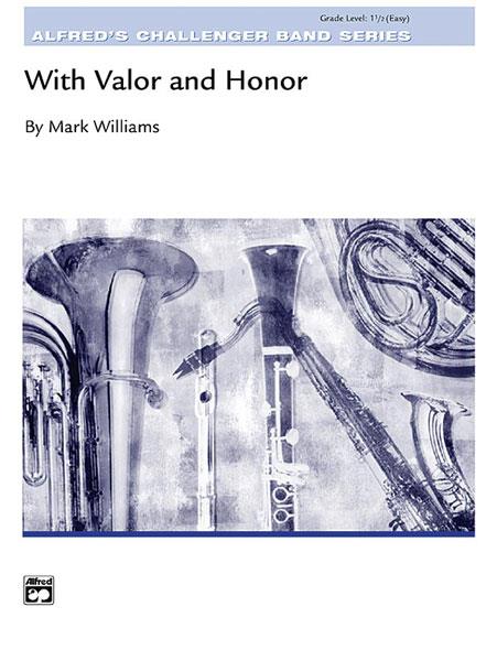 With Valor and Honor